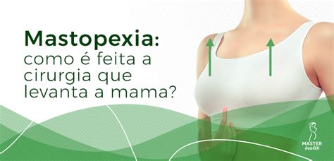 Mastopexia: o que é, como é feita, preço .